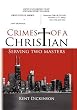 Crimes of a Christian [Hardcover]