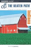 Indiana Off the Beaten Path, 9th (Off the Beaten Path Series)