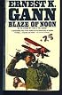 BLAZE OF NOON (Bantam Air & Space Series, No. 13)