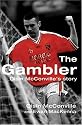 The Gambler: Oisin McConville's Story