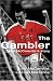 The
Gambler:
Oisin
McConville's
Story