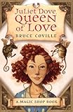 Juliet Dove, Queen of love