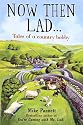 Now Then Lad...: Tales of a country bobby