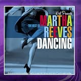 Dancing In the Streets - The Best of Martha Reeves