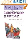 Girlfriends' Guide to Baby Gear (Girlfriends' Guides)