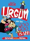 Urgum and the Goo Goo Bah!