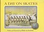 A Day on Skates: The Story of a Dutch Picnic (Hilda Van Stockum Family Collection)
