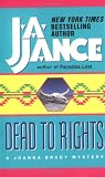 Dead to Rights (Joanna Brady Mysteries, Book 4) Medium