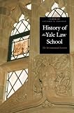 History of the Yale Law School
