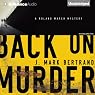 Back on Murder: A Roland March Mystery, Book 1