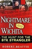Nightmare in Wichita: The Hunt For The BTK Strangler