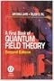 A First Book of Quantum Field Theory, Second Edition