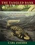 The Tangled Bank: An Introduction to Evolution