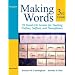 Making Words Third Grade: 70 Hands-On Lessons for Teaching Prefixes, Suffixes, and Homophones