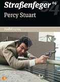 Stra�enfeger 04 - Percy Stuart - Staffel 3+4