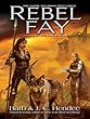 Rebel Fay (Noble Dead)