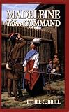 Madeleine Takes Command (Living History Library)