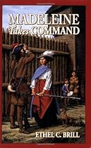 Madeleine Takes Command (Living History Library) Madeleine Takes Command (Living History Library)