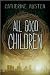 All Good Children