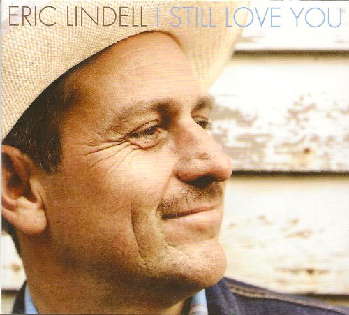 Eric Lindell - I Still Love You - Zortam Music