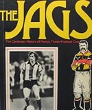 The Jags : the centenary history of Partick Thistle Football Club