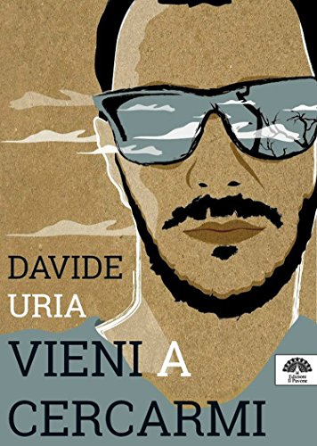 Vieni a Cercarmi (Italian Edition)