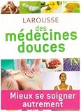 Livres Naturopathie - Larousse des médecines douces
