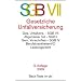 SGB VII Gesetzliche Unfallversicherung: mit Nebenbestimmungen, Berufskrankheiten- und Fremdrentenrecht