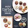 Mini tartes sucr�es et sal�es de Catherine Kluger