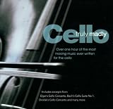 Truly Madly Cello