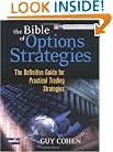 The Bible of Options Strategies: The Definitive Guide for Practical Trading Strategies
