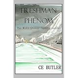 freshman phenom the will stover sports series volume 1