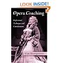 Opera Coaching: Professional Techniques and Considerations