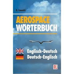 Aerospace- W�rterbuch Deutsch - Englisch / Englisch - Deutsch