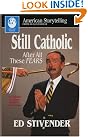 Still Catholic