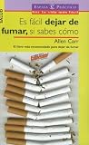 Es Facil Dejar De Fumar, Si Sabes Como/ It's Easy Quit Smoking, If You Know How to (Espasa Practico)