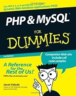 PHP & MySQL For Dummies 3rd edition (For Dummies (Computer/Tech))