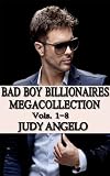 Bad Boy Billionaires Mega-Collection, Vols. 1 - 8 (The BAD BOY BILLIONAIRES Series)