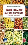 Livres Recette de Cuisine - Tout savoir sur les aliments : Vérités et impostures