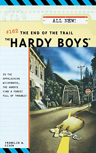 The End of the Trail (The Hardy Boys #162)