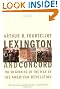 Lexington and Concord: The Beginning of the War of the American Revolution