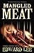 Mangled Meat