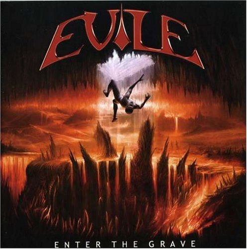 Evile - Enter the Grave Lyrics - Zortam Music