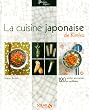 La cuisine japonaise de Kimiko : 120 recettes gourmandes et �quilibr�es