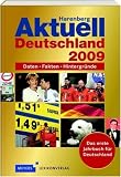 Harenberg Aktuell Deutschland 2009: Daten - Fakten - Hintergruende