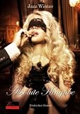 Absolute Hingabe: Erotischer Roman