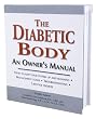 The Diabetic Body An Owner's Manual