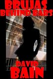 Brujas Behind Bars: A Chicks in Prison Grindhouse Novelette