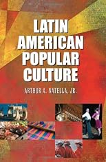 Latin American Popular Culture