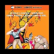 La Bella y la Bestia, Robin Hood, Hansel y Gretel, & Muchos Cuentos Mas: Volume 5 | [Folclorico, Hans Christian Andersen, Prince de Beaumont, more]
